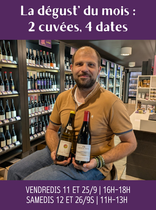 La Dégust du mois | Granit (Domaine des Bruyères) et Pierre Bleue (Frédéric Berne)