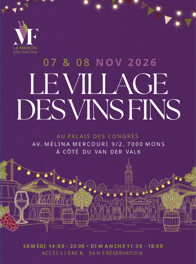 Bienvenue au Village des Vins Fins, les 7 & 8 novembre 2026